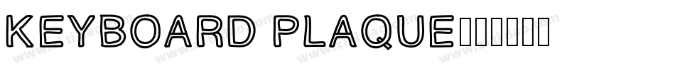 keyboard Plaque字体转换